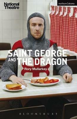 Saint George and the Dragon - Rory Mullarkey - cover