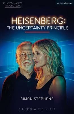 Heisenberg: The Uncertainty Principle - Simon Stephens - cover