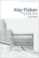 Kay Fisker: Works and Ideas in Danish Modern Architecture