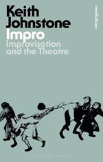 Impro: Improvisation and the Theatre