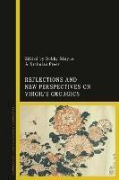 Reflections and New Perspectives on Virgil's Georgics - cover