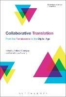 Collaborative Translation: From the Renaissance to the Digital Age - cover