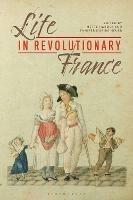 Life in Revolutionary France - cover