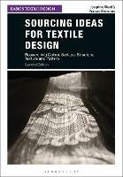 Sourcing Ideas for Textile Design: Researching Colour, Surface, Structure, Texture and Pattern - Josephine Steed,Frances Stevenson - cover