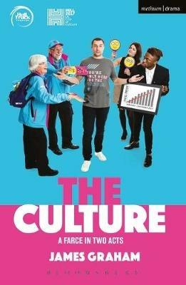 The Culture - a Farce in Two Acts - James Graham - cover