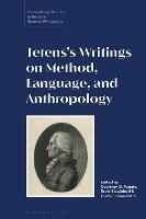Tetens’s Writings on Method, Language, and Anthropology - cover