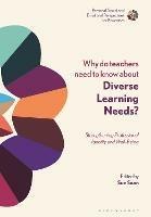 Why Do Teachers Need to Know About Diverse Learning Needs?: Strengthening Professional Identity and Well-Being - cover