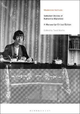 Selected Stories of Katherine Mansfield: A Manuscript Critical Edition - Katherine Mansfield - cover