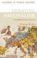 Debating Nationalism: The Global Spread of Nations