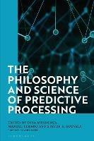 The Philosophy and Science of Predictive Processing - cover