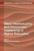 Mass Intellectuality and Democratic Leadership in Higher Education - cover