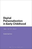 Digital Personalization in Early Childhood: Impact on Childhood