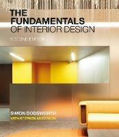 The Fundamentals of Interior Design - Simon Dodsworth,Stephen Anderson - cover