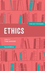 Ethics: The Key Thinkers