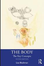 The Body: The Key Concepts