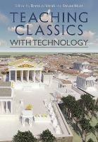 Teaching Classics with Technology - cover