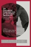 The Discursive Construction of Economic Inequality: CADS Approaches to the British Media - cover