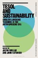 TESOL and Sustainability: English Language Teaching in the Anthropocene Era - cover
