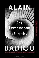 The Immanence of Truths: Being and Event III - Alain Badiou - cover