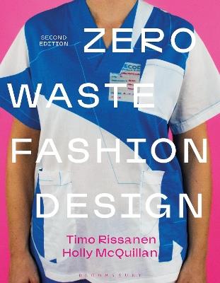 Zero Waste Fashion Design - Timo Rissanen,Holly McQuillan - cover