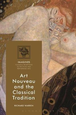 Art Nouveau and the Classical Tradition - Richard Warren - cover