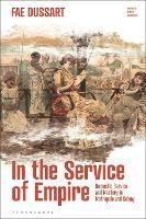 In the Service of Empire: Domestic Service and Mastery in Metropole and Colony