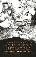 Classical Reception and Children's Literature: Greece, Rome and Childhood Transformation - cover
