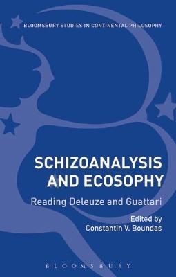 Schizoanalysis and Ecosophy: Reading Deleuze and Guattari - cover