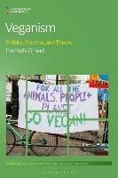 Veganism: Politics, Practice, and Theory - Eva Haifa Giraud - cover