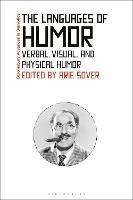 The Languages of Humor: Verbal, Visual, and Physical Humor
