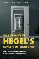 The Relevance of Hegel’s Concept of Philosophy: From Classical German Philosophy to Contemporary Metaphilosophy - cover