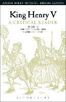 King Henry V: A Critical Reader - cover