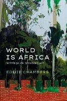 World is Africa: Writings on Diaspora Art