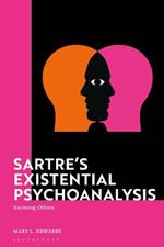Sartre’s Existential Psychoanalysis: Knowing Others