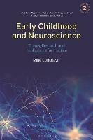 Early Childhood and Neuroscience: Theory, Research and Implications for Practice - Mine Conkbayir - cover