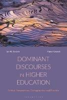 Dominant Discourses in Higher Education: Critical Perspectives, Cartographies and Practice