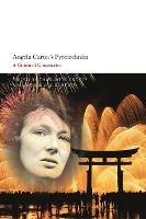 Angela Carter's Pyrotechnics: A Union of Contraries - cover