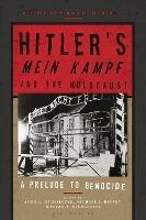 Hitler's 'Mein Kampf' and the Holocaust: A Prelude to Genocide