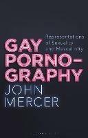 Gay Pornography: Representations of Sexuality and Masculinity - John Mercer - cover