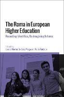 The Roma in European Higher Education: Recasting Identities, Re-Imagining Futures - cover