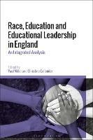 Race, Education and Educational Leadership in England: An Integrated Analysis