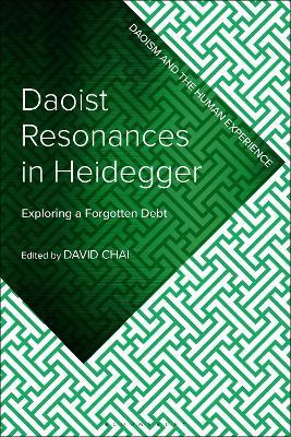 Daoist Resonances in Heidegger: Exploring a Forgotten Debt - cover