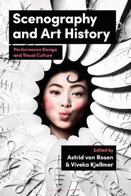 Scenography and Art History: Performance Design and Visual Culture - cover