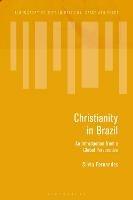 Christianity in Brazil: An Introduction from a Global Perspective