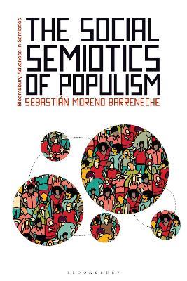 The Social Semiotics of Populism - Sebastián Moreno Barreneche - cover