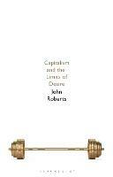 Capitalism and the Limits of Desire