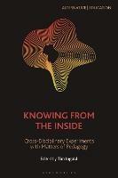 Knowing from the Inside: Cross-Disciplinary Experiments with Matters of Pedagogy - cover
