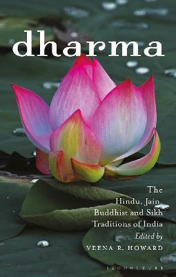 Dharma: The Hindu, Jain, Buddhist and Sikh Traditions of India - cover