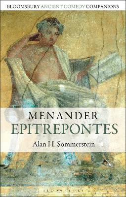 Menander: Epitrepontes - Alan H. Sommerstein - cover