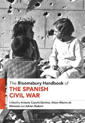 The Bloomsbury Handbook of the Spanish Civil War - cover